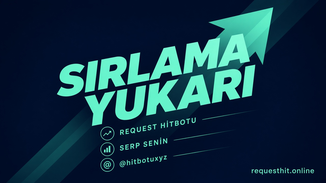 Request Hitbotu afişi 9 — Google hit botu paneli. Cookie canlı, SERP yukarı, kafa garanti, Telegram @hitbotuxyz. tr.requesthit.online