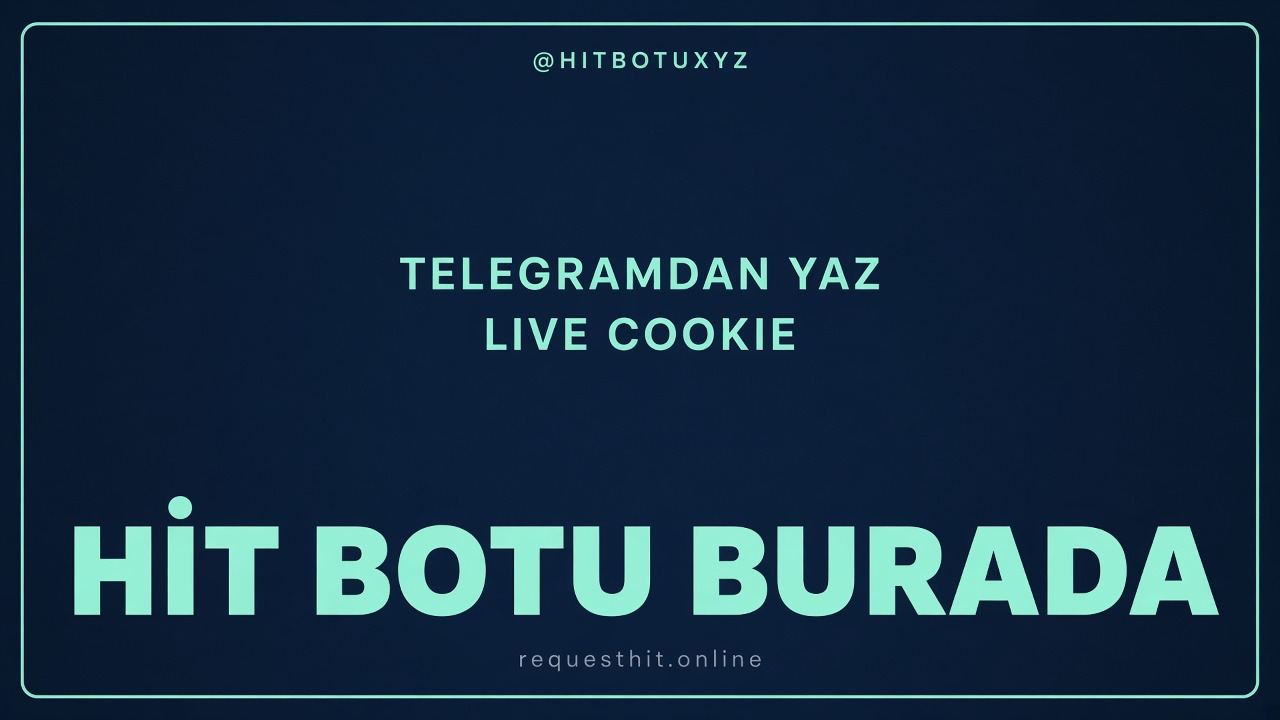 Request Hitbotu afişi 10 — Tüm keyler. SERP senin, Telegramdan yaz, hit botu burada, live cookie, kafa garanti. tr.requesthit.online